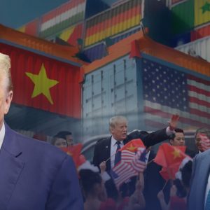 Việt Nam lo sợ bị chính quyền Tổng thống Trump áp mức thuế quan mới