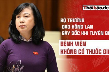 BỘ TRƯỞNG ĐÀO HỒNG LAN GÂY SỐC KHI TUYÊN BỐ: “BỆNH VIỆN KHÔNG CÓ THUỐC GIẢ”