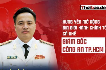 Hưng Yên mở rộng địa giới hành chính tới… cả ghế Giám đốc Công an TP.HCM?