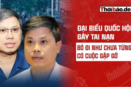 ĐẠI BIỂU QUỐC HỘI GÂY TAI NẠN – BỎ ĐI NHƯ CHƯA TỪNG CÓ CUỘC GẶP GỠ
