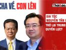 GIA TỘC NGUYỄN TẤN DŨNG TRỞ LẠI TRUNG TÂM QUYỀN LỰC?