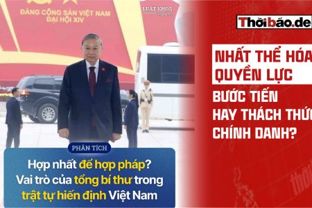 NHẤT THỂ HÓA QUYỀN LỰC: BƯỚC TIẾN HAY THÁCH THỨC CHÍNH DANH?