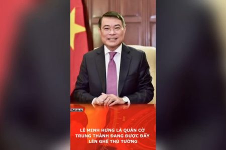 Lê Minh Hưng Là Quân Cờ Trung Thành Đang Được Đẩy Lên Ghế Thủ Tướng.