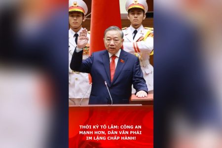 Thời kỳ Tô Lâm: Công an mạnh hơn, dân vẫn phải im lặng chấp hành!