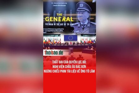 Thất bại của quyền lực đỏ; nghị viện Châu Âu bác đơn ngừng chiếu phim tài liệu về ông Tô lâm