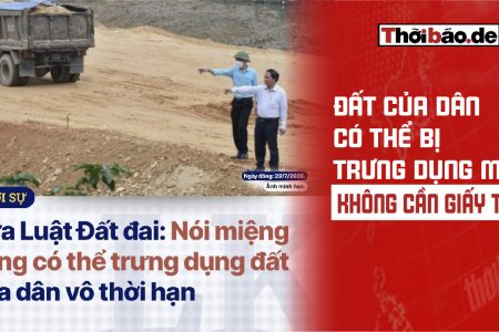 Đất của dân có thể bị trưng dụng mà không cần giấy tờ?