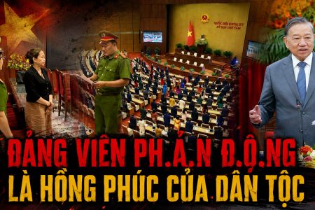 Đảng viên phản động là hồng phúc của dân tộc