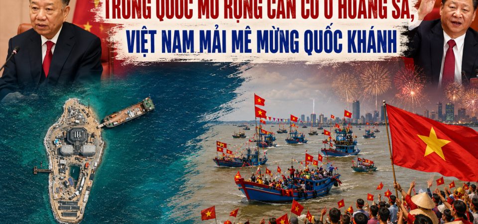 Trung Quốc mở rộng căn cứ ở Hoàng Sa, Việt Nam mải mê mừng Quốc khánh