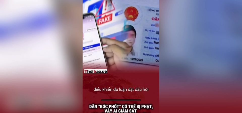 Dân “bóc phốt” có thể bị phạt, vậy ai giám sát khi công an “bóc phốt” dân