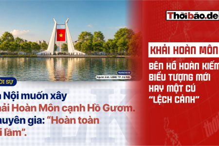 Khải Hoàn Môn bên hồ Hoàn Kiếm:  Biểu tượng mới hay một cú “lệch cảnh”?