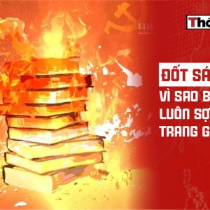 Đốt sách: Vì sao bạo quyền luôn sợ những trang giấy?